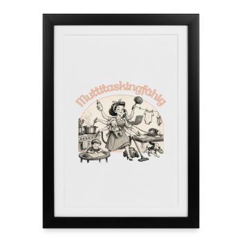 Multitasking? Nein. Muttitasking - Chaos? Läuft! - Gerahmtes Poster (27 × 37 cm) - Schwarz - Vorne