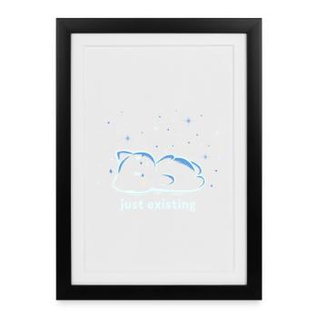 Just Existing - Framed poster (27 × 37 cm) - black - Front
