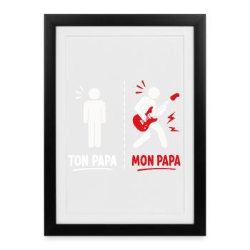 Ton Papa vs Mon Papa: Attitude Guitare - Affiche encadrée (27 × 37 cm) - noir - Devant