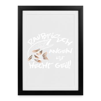 Hecht angeln fischen Fischer Angler Geschenk - Gerahmtes Poster (27 × 37 cm) - Schwarz - Vorne