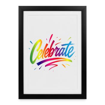 Celebrate – Colorful lettering full of joy - Framed poster (27 × 37 cm) - black - Front