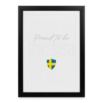 Proud Swedish, Made in Sweden - Framed poster (27 × 37 cm) - black - Front