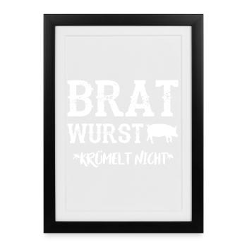BRATWURST NE S’EFFRITE PAS Drôle de grillades BBQ Dicton - Affiche encadrée (27 × 37 cm) - noir - Devant