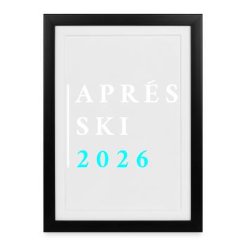 Après-ski 2026 - Affiche encadrée (27 × 37 cm) - noir - Devant