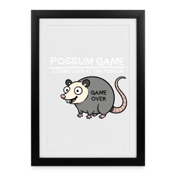 Possum Game Don't Look at the Possum Funny P - Framed poster (27 × 37 cm) - black - Front