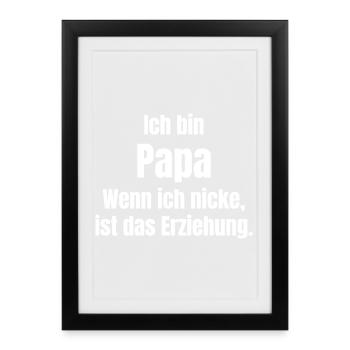 Papa dit éducation humour - Affiche encadrée (27 × 37 cm) - noir - Devant
