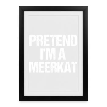 Faire semblant d’être un suricate Costume drôle Halloween - Affiche encadrée (27 × 37 cm) - noir - Devant
