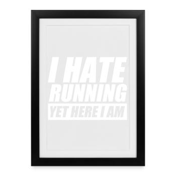 Je déteste courir drôle courir coureur de jogging - Affiche encadrée (27 × 37 cm) - noir - Devant