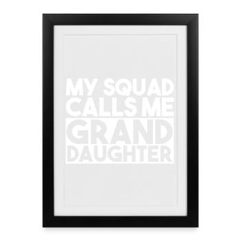 Mon escouade m’appelle petite-fille Typographie audacieuse - Affiche encadrée (27 × 37 cm) - noir - Devant