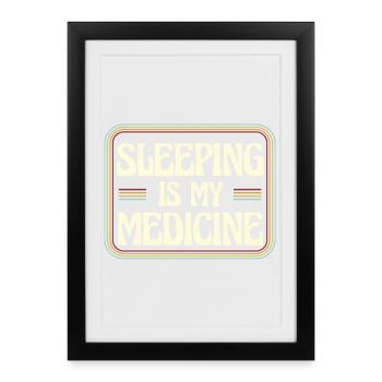 Sleeping is my medicine - Framed poster (27 × 37 cm) - black - Front