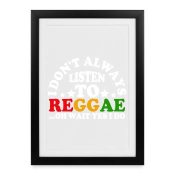 Don’t Listen to Reggae Circle - Framed poster (27 × 37 cm) - black - Front