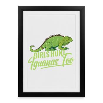  Iguana Hunting Women Reptile Hunter Lizard - Framed poster (27 × 37 cm) - black - Front