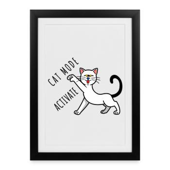 Cat Mode Activate - Framed poster (27 × 37 cm) - black - Front