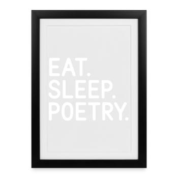 Eat Sleep Poetry Tee - Framed poster (27 × 37 cm) - black - Front