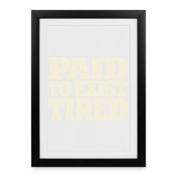 Ausgebrannter Millennial, Müder Erwachsener, - Gerahmtes Poster (27 × 37 cm) - Schwarz - Vorne