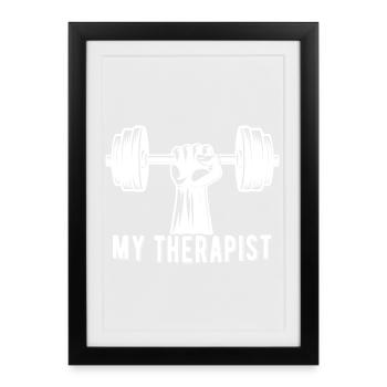 My Therapist Dumbbell Gym Body Building Funny - Framed poster (27 × 37 cm) - black - Front