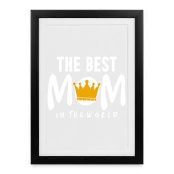La meilleure maman du monde Art de la Reine Couronne Royale - Affiche encadrée (27 × 37 cm) - noir - Devant