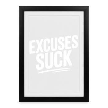 Les excuses sont nulles - Affiche encadrée (27 × 37 cm) - noir - Devant