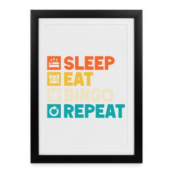 Bingo Bingo Sleep, Eat Repeat Bingo - Affiche encadrée (27 × 37 cm) - noir - Devant