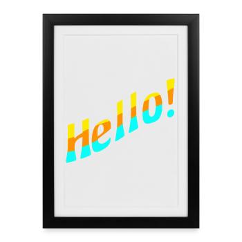 Hello! - Framed poster (27 × 37 cm) - black - Front