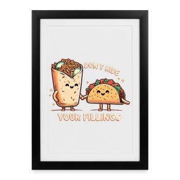 Don't Hide Feelings Taco Burrito Gift - Framed poster (27 × 37 cm) - black - Front