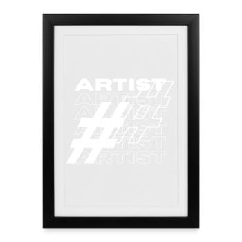 Artist Hashtag Typography - Framed poster (27 × 37 cm) - black - Front