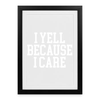 I scream 'cause I care - Framed poster (27 × 37 cm) - black - Front