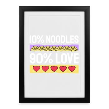 10% Noodles 90% Love Funny Food Art - Framed poster (27 × 37 cm) - black - Front