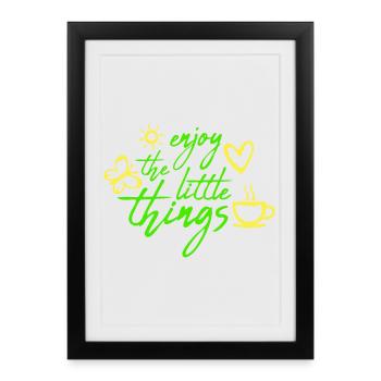 Enjoy The Little Things Gratitude Mindfulness - Framed poster (27 × 37 cm) - black - Front