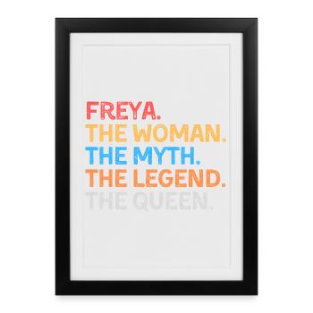 Freya The Woman The Myth The Legend The Queen - Framed poster (27 × 37 cm) - black - Front
