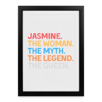 Jasmine The Woman The Myth The Legend The Queen - Framed poster (27 × 37 cm) - black - Front