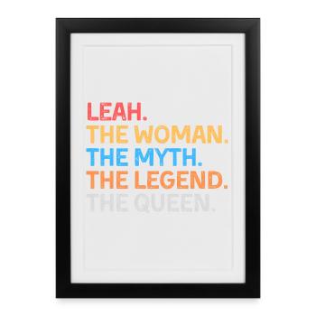 Leah The Woman The Myth The Legend The Queen - Framed poster (27 × 37 cm) - black - Front