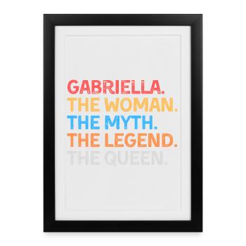 Gabriella The Myth The Legend The Queen - Framed poster (27 × 37 cm) - black - Front