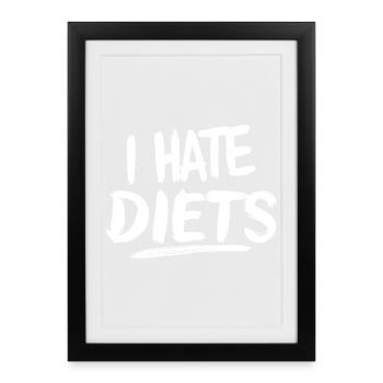 I Hate Diets Diet Nutrition Nutritionist - Framed poster (27 × 37 cm) - black - Front