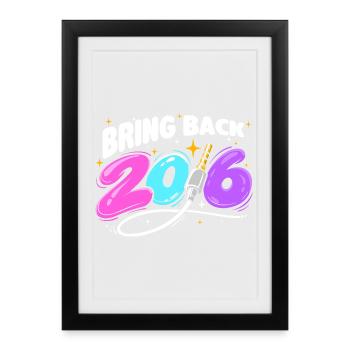 Ramenez les ambiances nostalgique de l’an 2016 - Affiche encadrée (27 × 37 cm) - noir - Devant