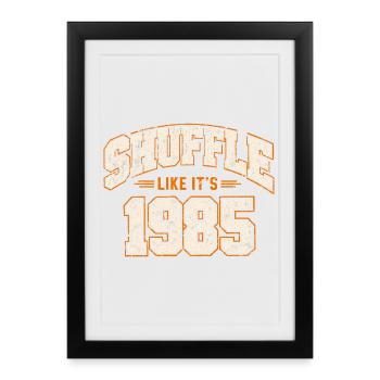Shuffle Like It's 1985 Vintage Anniversary Gift - Framed poster (27 × 37 cm) - black - Front