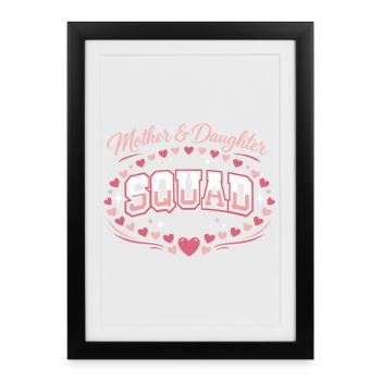 Mother & Daughter Squad | Cadeau Complices Rose - Affiche encadrée (27 × 37 cm) - noir - Devant