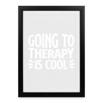 going to therapy is cool - Framed poster (27 × 37 cm) - black - Front