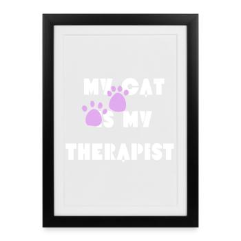 Meine Katze ist meine Therapeutin - Gerahmtes Poster (27 × 37 cm) - Schwarz - Vorne