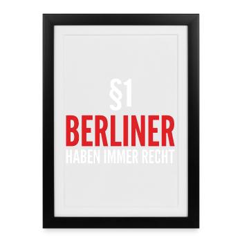 Berliner Haben Immer Recht Slogan Shirt - Gerahmtes Poster (27 × 37 cm) - Schwarz - Vorne