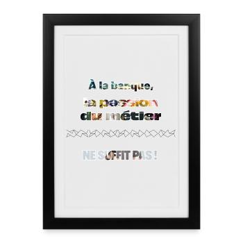 Passion du Métier Bancaire Collage - Affiche encadrée (27 × 37 cm) - noir - Devant