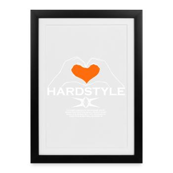 Hardstyle = My Style - Propriétaire d'un coeur orange - Affiche encadrée (27 × 37 cm) - noir - Devant