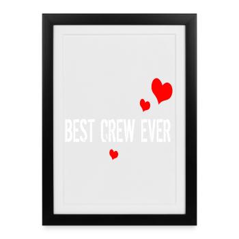 BEST CREW EVER - Framed poster (27 × 37 cm) - black - Front