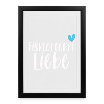 Klettern Eisklettern Liebe Eispickel Geschenk - Gerahmtes Poster (27 × 37 cm) - Schwarz - Vorne