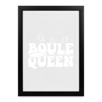 Boule Queen Königin Outfit für Boulespieler zum - Gerahmtes Poster (27 × 37 cm) - Schwarz - Vorne