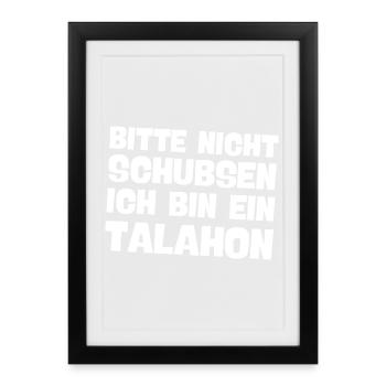 bitte nicht schubsen ich bin ein talahon Meme - Gerahmtes Poster (27 × 37 cm) - Schwarz - Vorne