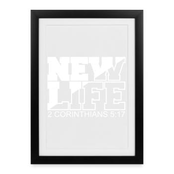 NEW LIFE Bible Verse Proverb - Framed poster (27 × 37 cm) - black - Front