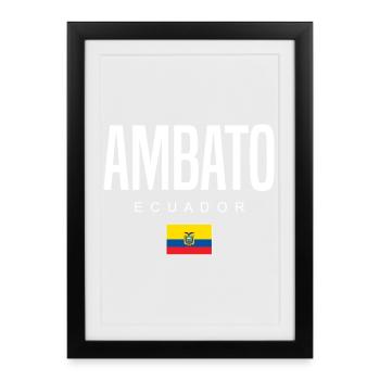 Ambato Équateur Équatoriens - Affiche encadrée (27 × 37 cm) - noir - Devant