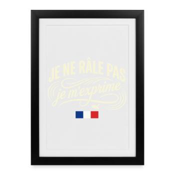 Je Ne Râle Pas Je M'exprime Béret France - Affiche encadrée (27 × 37 cm) - noir - Devant