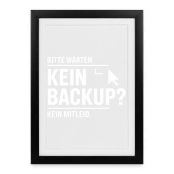 No Backup? No Mercy - Framed poster (27 × 37 cm) - black - Front